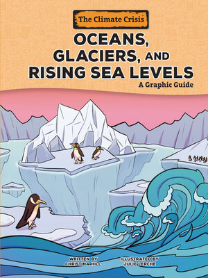 cover image of Oceans, Glaciers, and Rising Sea Levels
